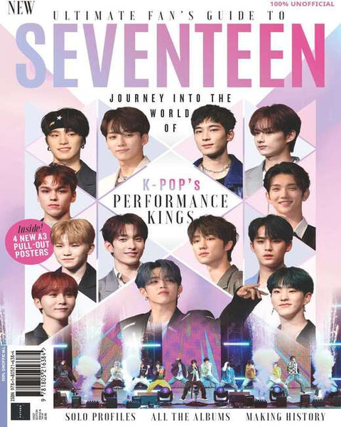 Ultimate Fan's Guide to Seventeen - YourCelebrityMagazines