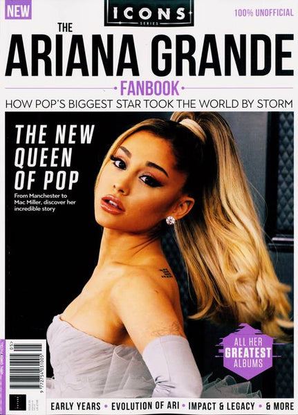 ICONS SERIES magazine - THE STORY OF ARIANA GRANDE