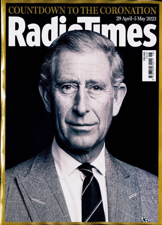RADIO TIMES Magazine April 2023: KING CHARLES & CAMILLA CORONATION EDITION