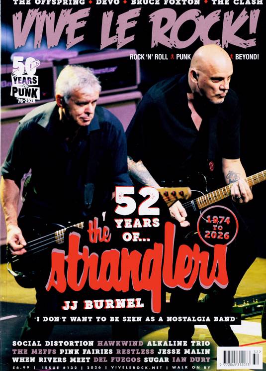 VIVE LE ROCK Magazine No. 132 - May 2026 - The Stranglers