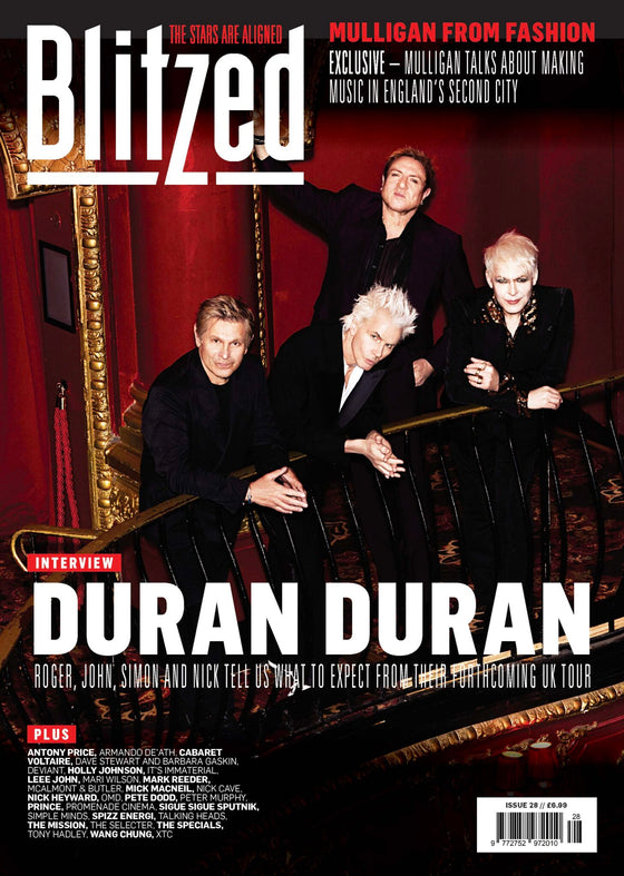 Blitzed Magazine - Issue 28 - Duran Duran