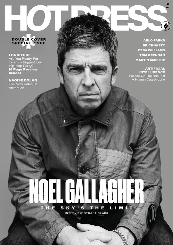 HOT PRESS ISSUE 47-06: NOEL GALLAGHER Oasis (DOUBLE COVER SPECIAL)