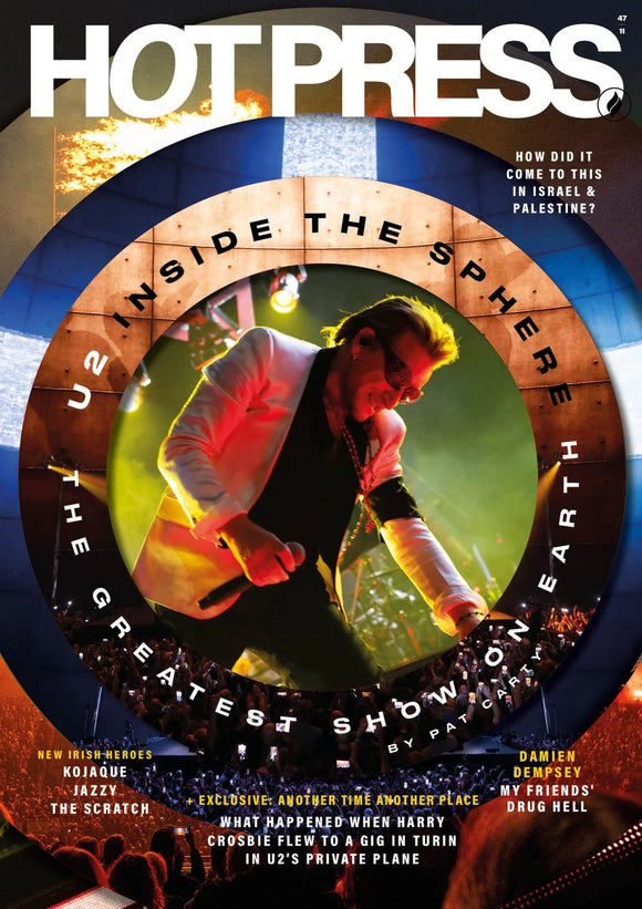 HOT PRESS ISSUE 47-11: U2 Bono - INSIDE THE SPHERE