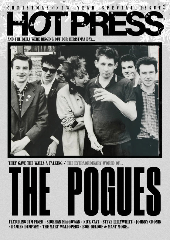 HOT PRESS ISSUE 47-12: THE POGUES Shane MacGowan