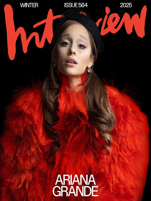 Ariana Grande  - INTERVIEW MAG #564 - Winter Issue 2025 - Pre order