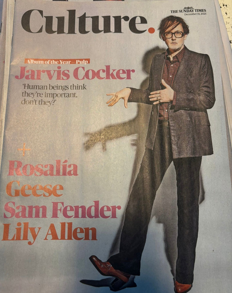 CULTURE Magazine 14 December 2025 - Jarvis Cocker - Pulp - Sam Fender - Lily Allen - Rosalia