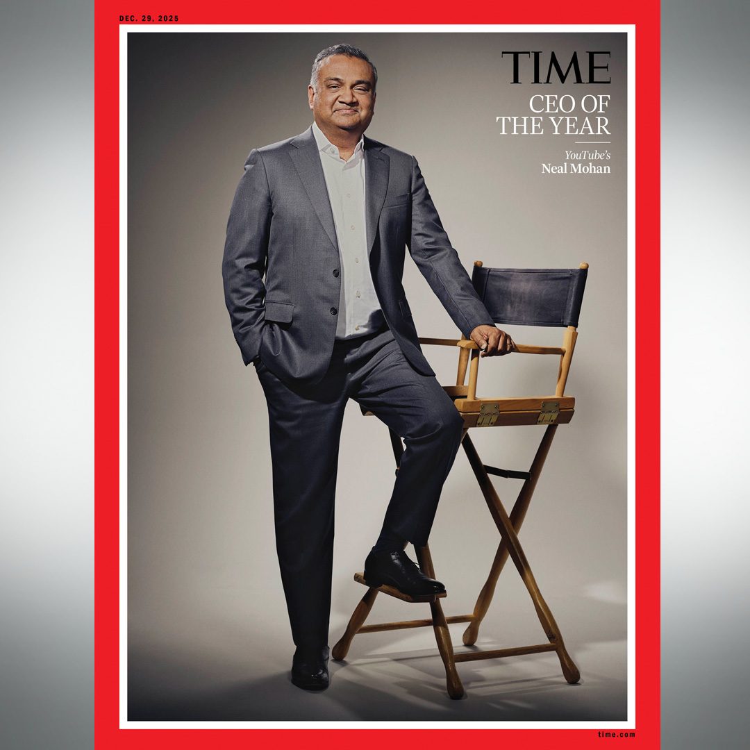 TIME Magazine CEO of the Year 2025 - YouTube’s Neal Mohan