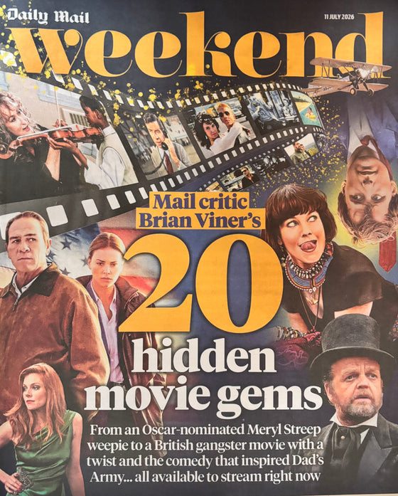 Daily Mail Weekend Magazine 11 July 2026 - Hidden Movie Gems
