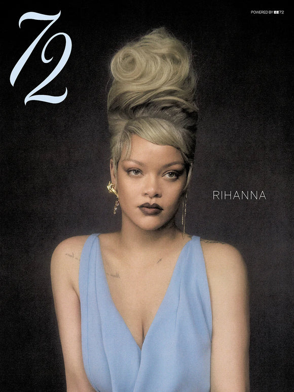 72 Magazine Summer issue 2026 Rihanna Cover By Szilveszter Makó