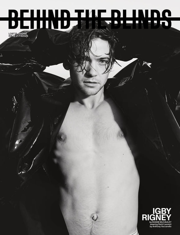 Behind The Blinds Magazine Issue 21 Lost Paradise 2026 - Igby Rigney (Pre-Order)