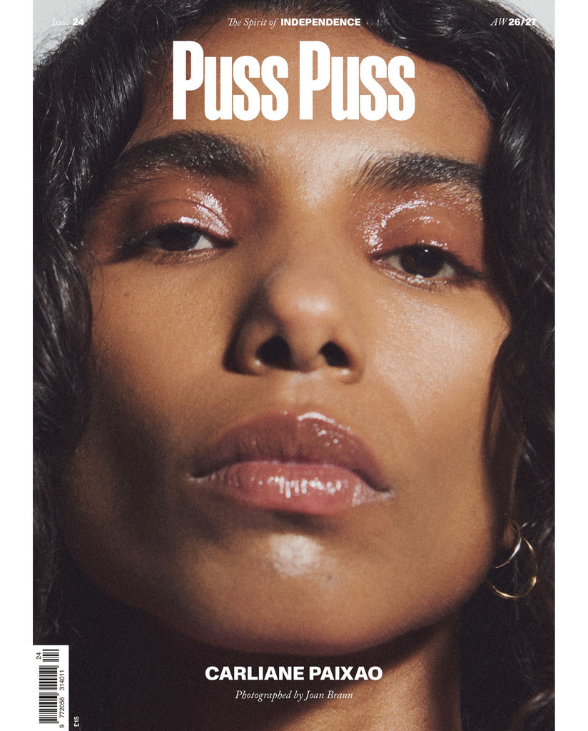 PUSS PUSS Issue 24 AW26/27 - Carliane Paixao (Pre-Order)