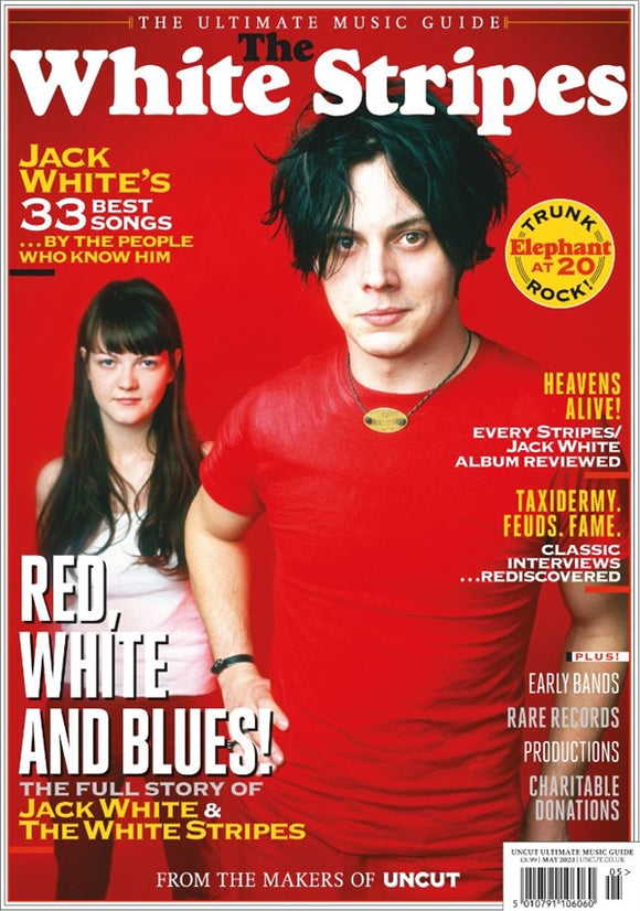 Uncut Ultimate Music Guide Magazine May 2023 The White Stripes Jack White