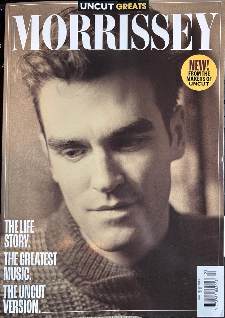 UNCUT GREATS #3: Morrissey - The Life Story. The Greatest Music