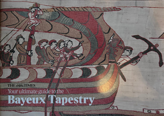 The Times – Ultimate Guide to the Bayeux Tapestry