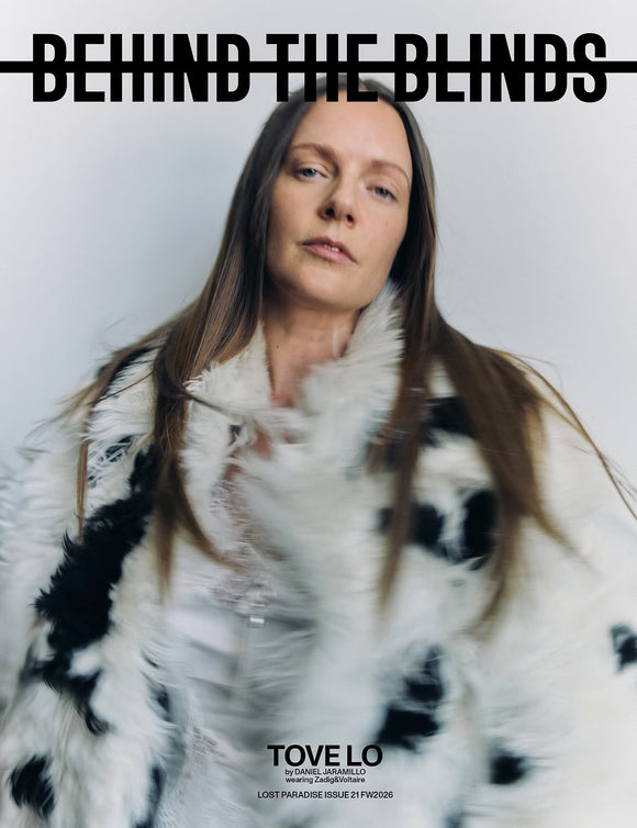 Behind The Blinds Magazine Issue 21 Lost Paradise 2026 - Tove Lo (Pre-Order)