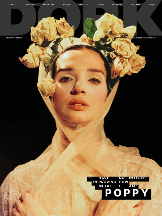 DORK Magazine February 2026 - Poppy
