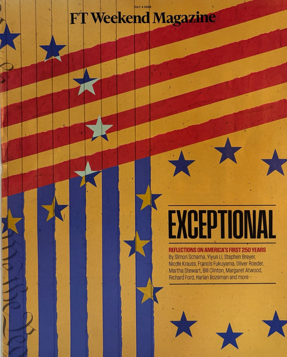 FT Weekend Magazine 4th July 2026 Exceptional