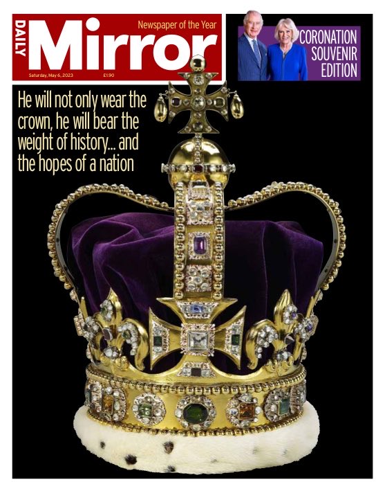DAILY MIRROR UK NEWSPAPER 6th May 2023 - Coronation Day King Charles III Special