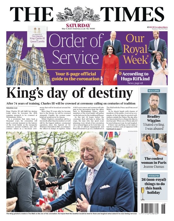 THE TIMES NEWSPAPER 6 May 2023 - Coronation Day King Charles III Special