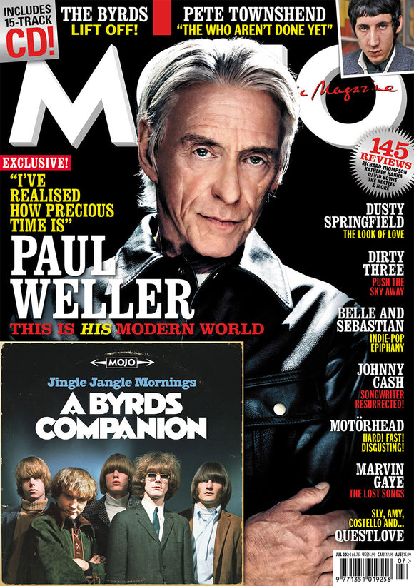 MOJO 368 – July 2024: Paul Weller Exclusive & Free A Byrds Companion CD