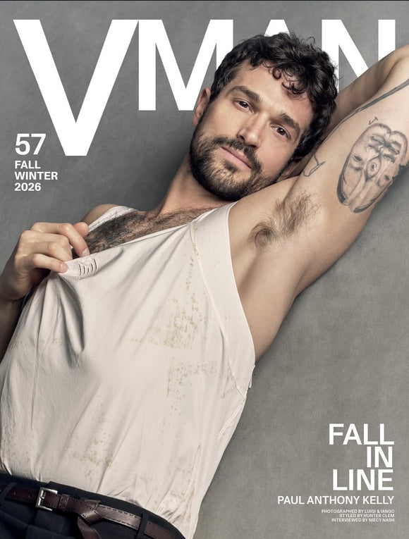 V MAN MAGAZINE - ISSUE #57 - Autumn/Winter 2026 - Paul Anthony Kelly