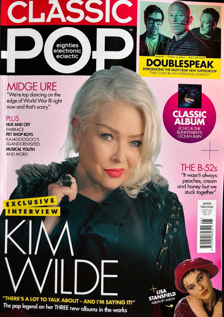 Classic Pop #105 June 2026 - Kim Wilde World Exclusive Interview