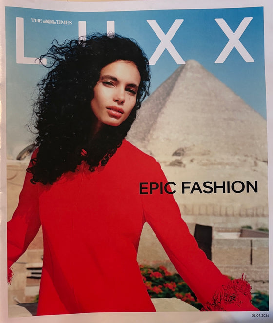 THE TIMES LUXX Magazine 5 September 2026 – Epic Fashion