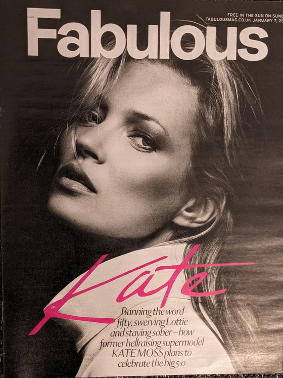 UK Fabulous Magazine 7th January 2024 Kate Moss at 50 Special