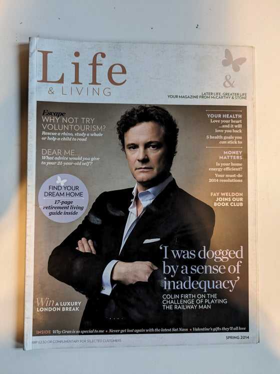 LIFE & LIVING Magazine Spring 2014 Colin Firth