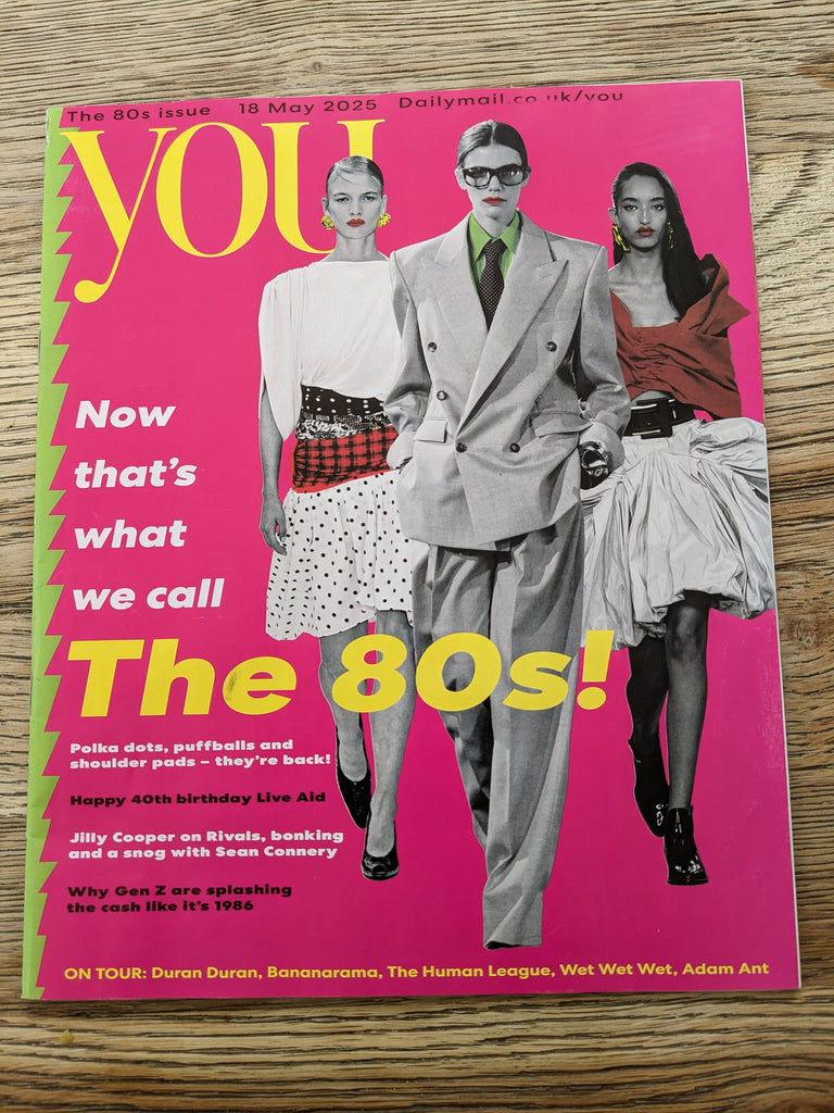 You Magazine May 18 2025 The 80's Special WHAM! George Michael Jilly Cooper