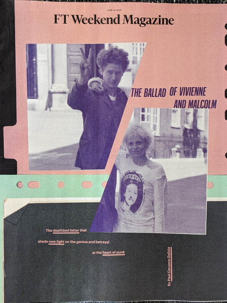FT Weekend Magazine 14 June 2025 Malcolm McLaren & Vivienne Westwood
