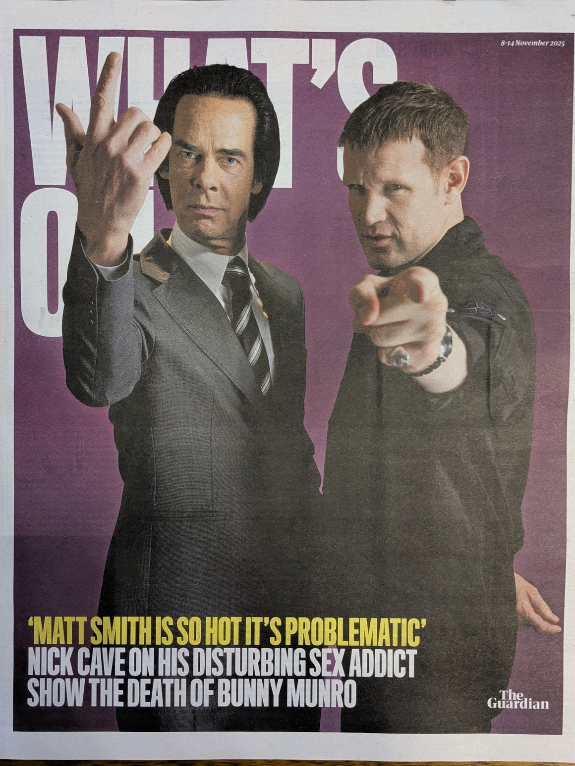 The Guardian What's On Supplement 08-November 2025 Nick Cave & Matt Smith