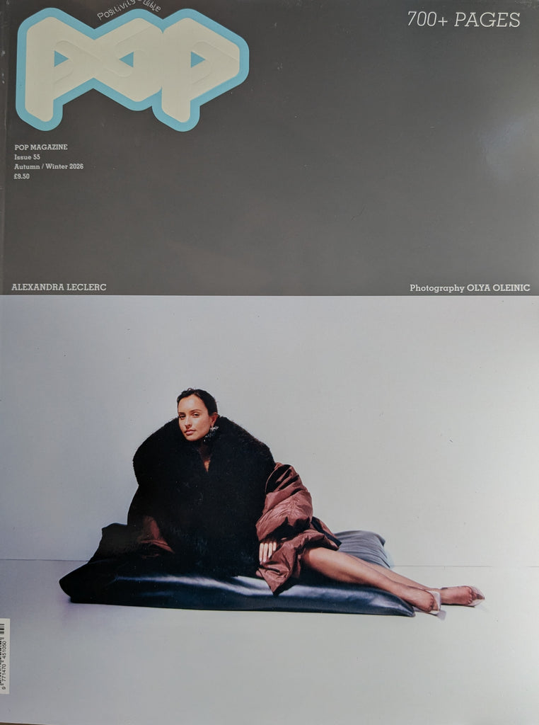 POP Magazine Issue 55 - Autumn / Winter 2026 - Alexandra Leclerc By Olya Oleinic
