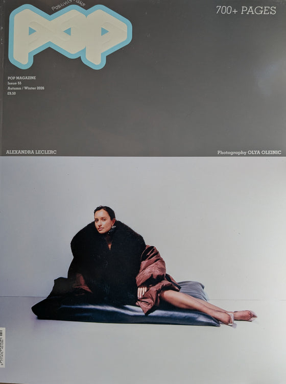 POP Magazine Issue 55 - Autumn / Winter 2026 - Alexandra Leclerc By Olya Oleinic