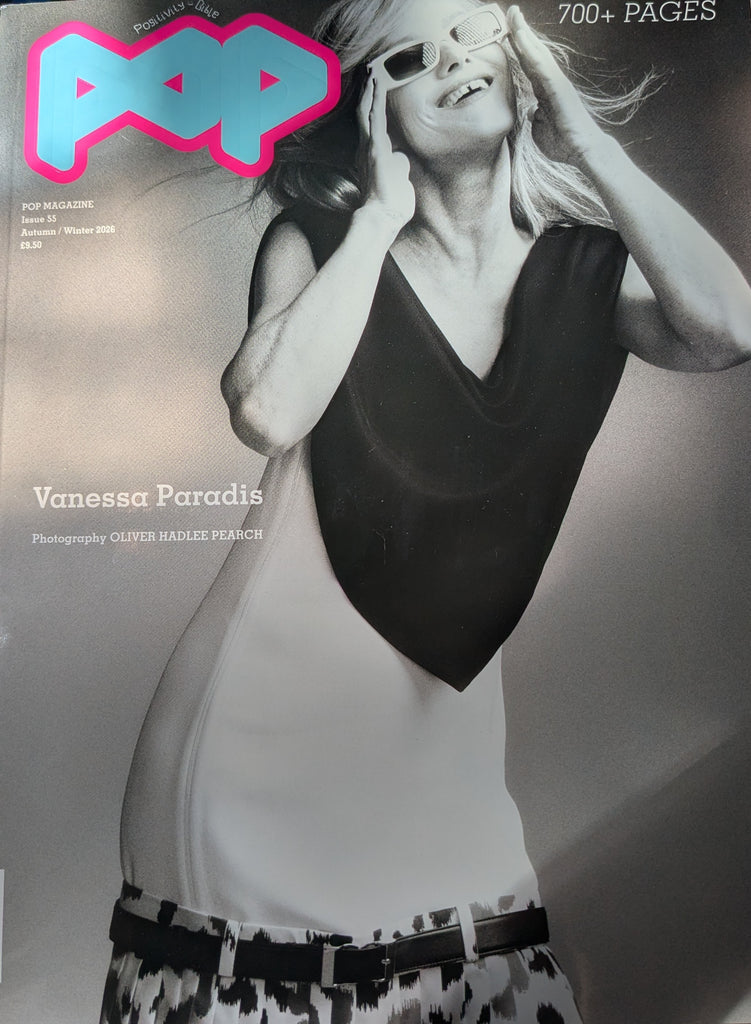POP Magazine Issue 55 - Autumn / Winter 2026 - Vanessa Paradis By Oliver Hadlee Pearch