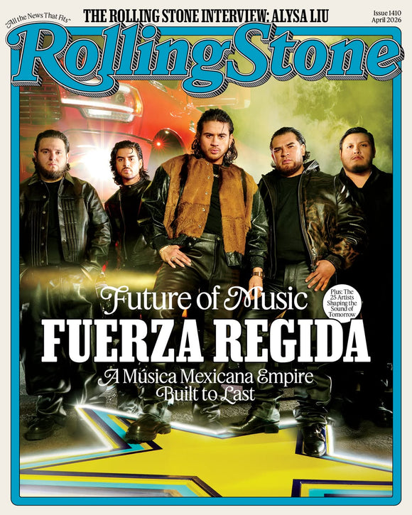 ROLLING STONE MAGAZINE - April 2026  - Fuerza Regida