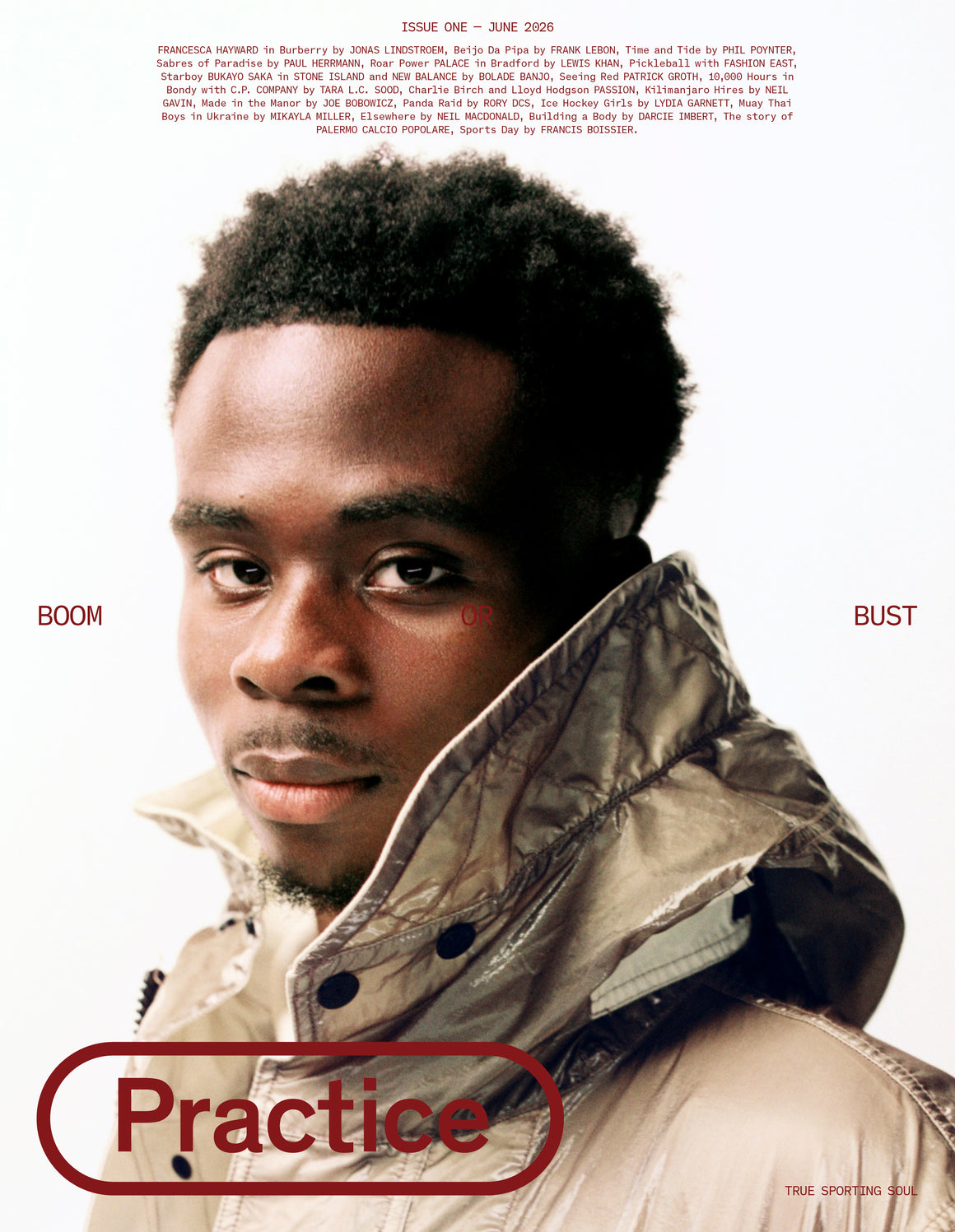 Practice Magazine Issue One June 2026 - Bukayo Saka