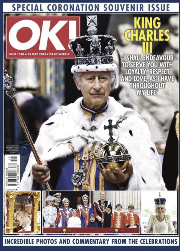 OK! Magazine Issue 1390 15th May 2023 Coronation Souvenir Issue King Charles III