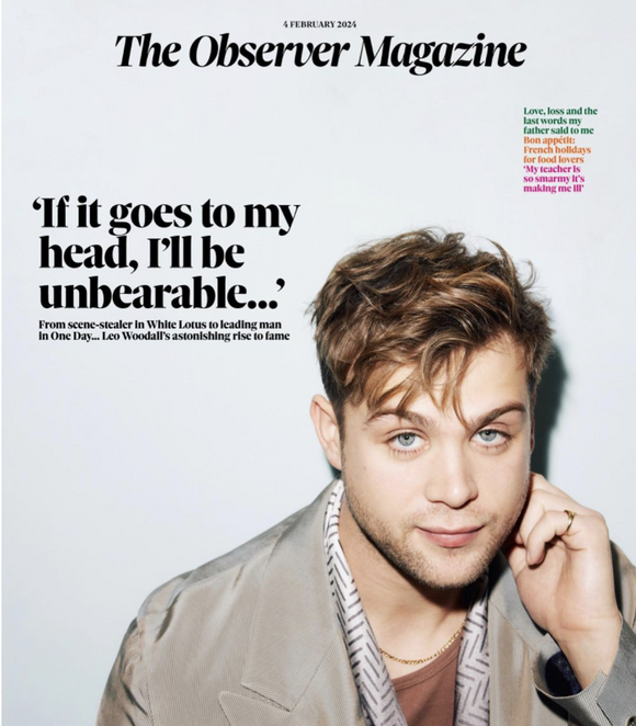 OBSERVER Magazine 4th February 2024 LEO WOODALL One Day COVER FEATURE
