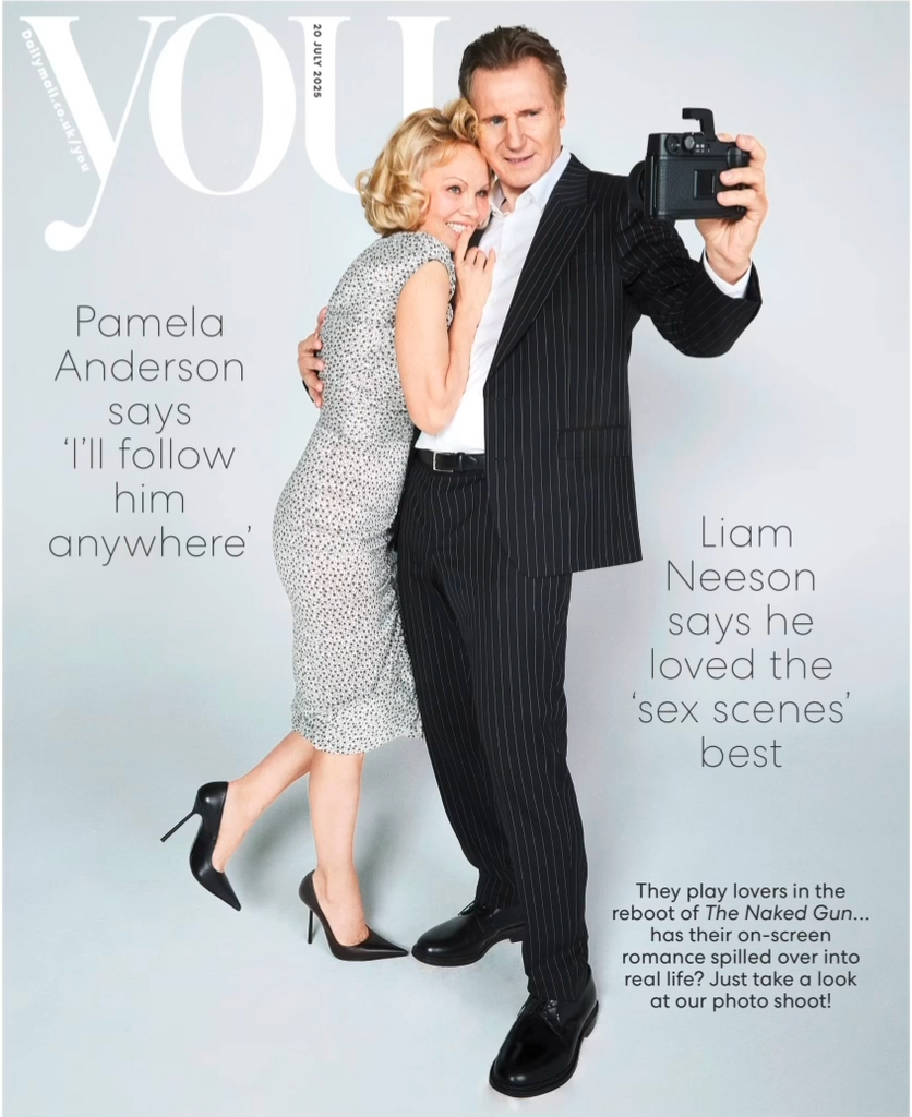 YOU Magazine 20th July 2025 Pamela Anderson & Liam Neeson