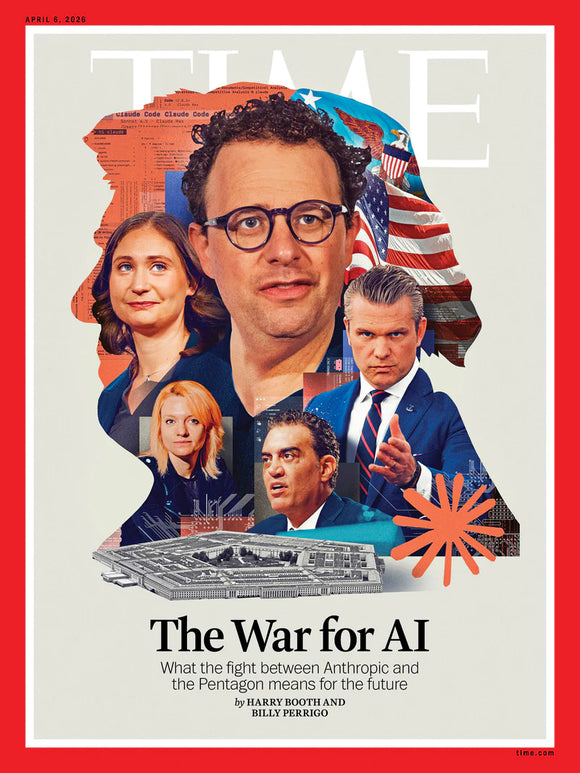 TIME Magazine 04.06.26: The War for AI
