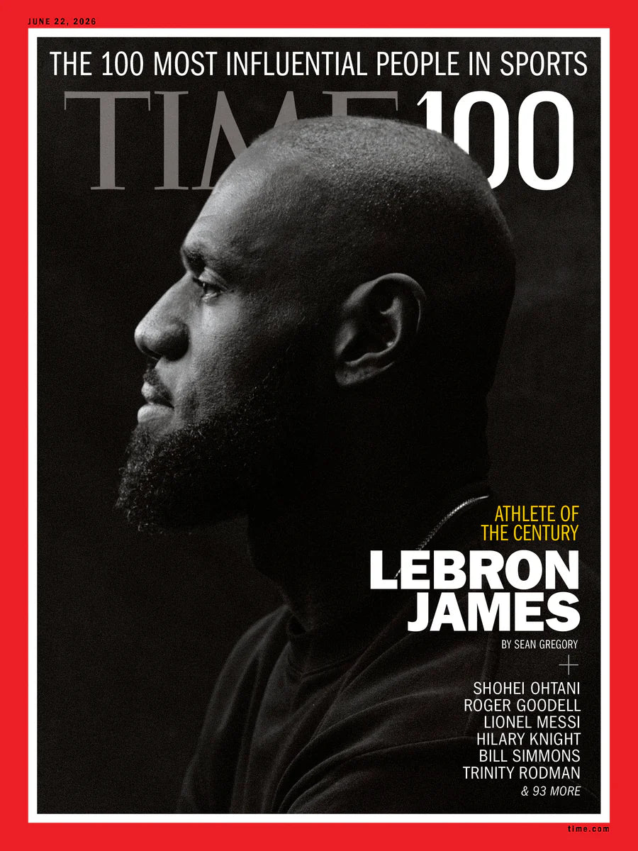 LEBRON JAMES TIME 100 MOST INFLUENTIAL PEOPLE IN SPORTS TIME MAGAZINE JUNE 2026