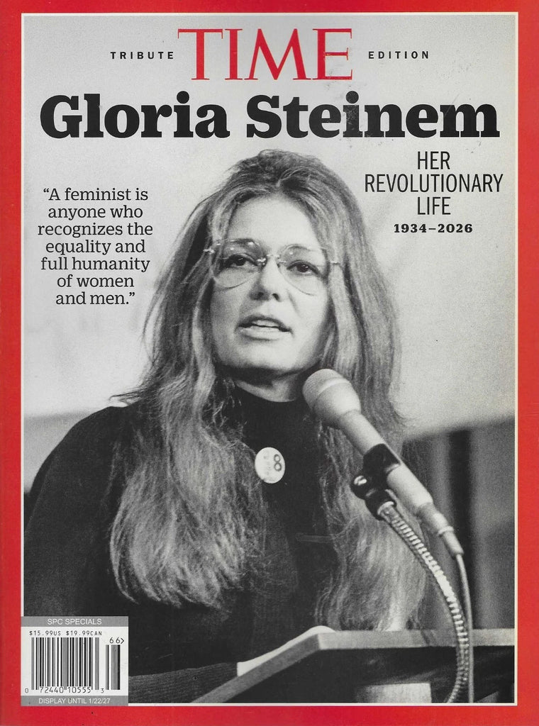 TIME Tribute Edition 2026 Gloria Steinem: Her Revolutionary Life