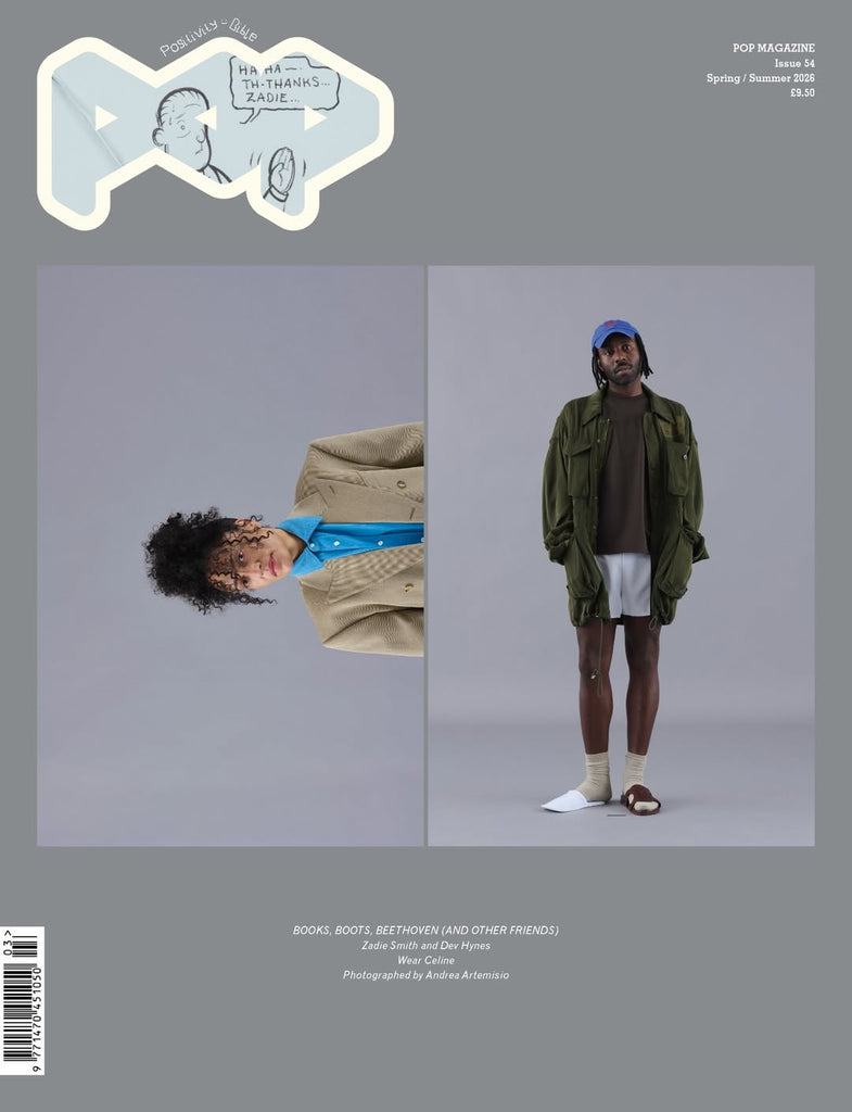 POP Magazine Issue 54 - Spring Summer 2026 - Zadie Smith Dev Hynes Cover