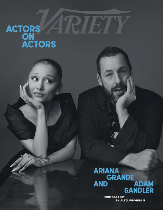 Variety - Actors on Actors Cover: Ariana Grande & Adam Sandler