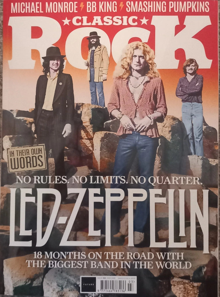Classic Rock Magazine (UK) March 2026 (350) - Led Zeppelin - Smashing Pumpkins - BB King - Michael Monroe