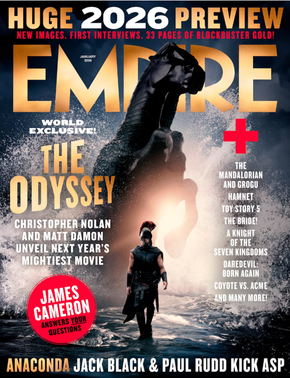 Empire Magazine January 2026: The Odyssey World Exclusive - Christopher Nolan, James Cameron, Matt Damon, Jack Black, Paul Ruud