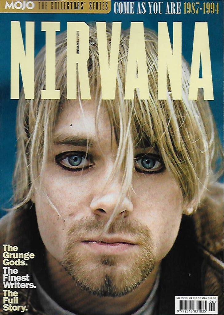 MOJO The Collectors Series – Nirvana Kurt Cobain (Come As You Are 1987-1994)