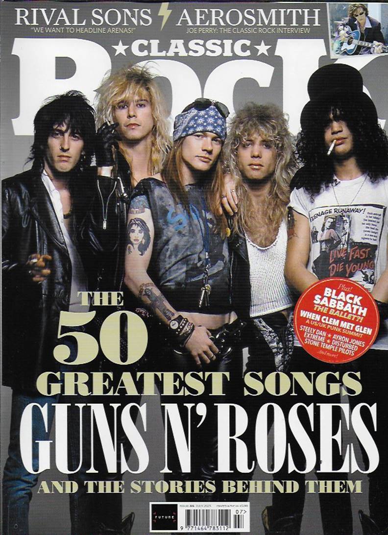Classic Rock magazine July 2023 Guns N' Roses + The 50 Greatest songs