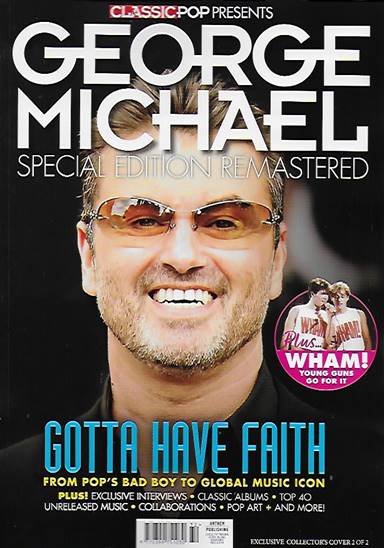 Classic Pop Presents Magazine GEORGE MICHAEL Remastered Cover #1